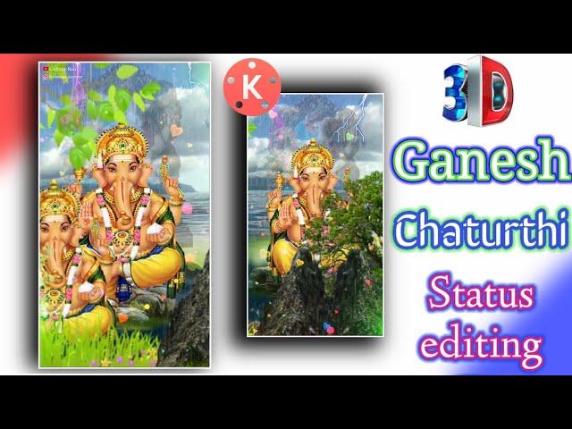 Ganesh Chaturthi Special Status editing//kainmaster editing tutorial Ganesh Chaturthi 2021 Trending.