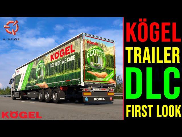 ETS2 Kögel Trailer DLC REVIEW  First Look NEW Kögel Trailer ᐅ NEW SCS Trailer DLC