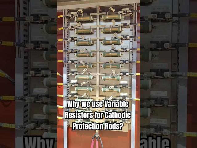 Why we use Variable Resistors in Cathodic Protection? #electrical #electricity #electrician