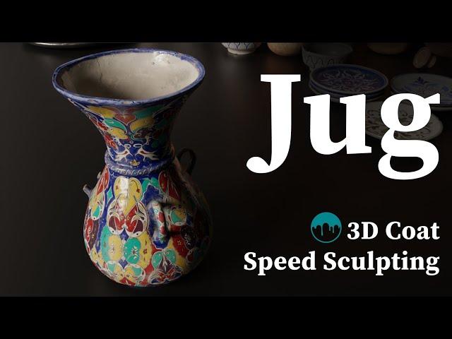 3d Coat Speed Sculpting | Middle east Jug