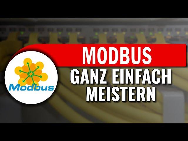 Wie funktioniert Modbus - Schnell & einfach erklärt - Meistertipps in 6 Minuten