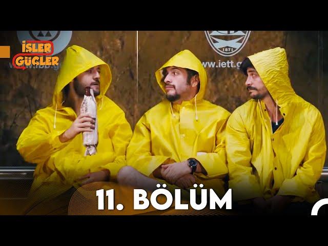 İşler Güçler 11. Bölüm (FULL HD)