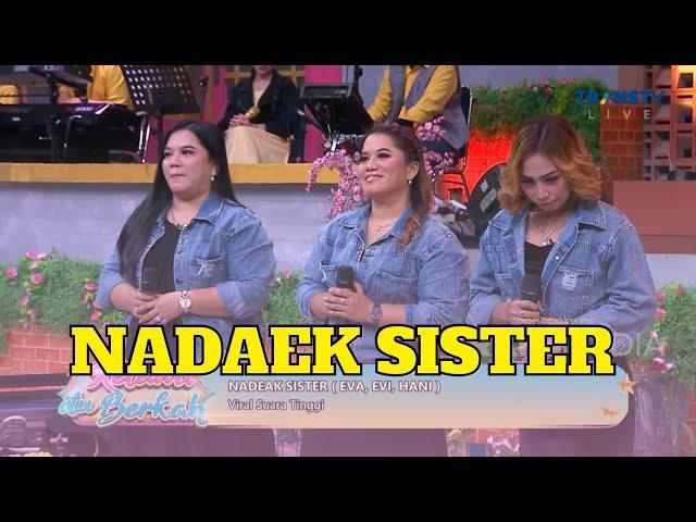 Cinta Luar Biasa | Nadeak Sister | KETAWA ITU BERKAH (8/11/22)