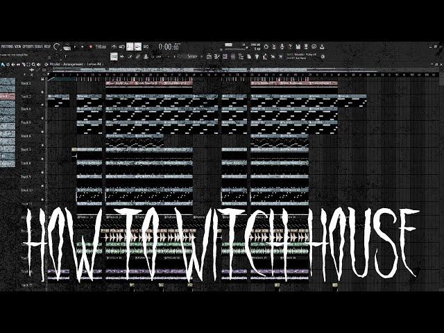 КАК НАПИСАТЬ WITCH HOUSE В FL STUDIO / РАЗБОР ТРЕКА KILLXVE - FALSE PROMISE