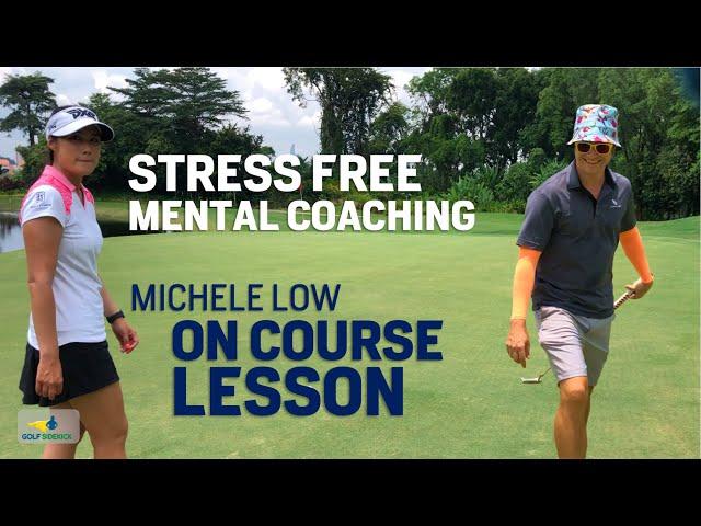 On Course Lesson Michele Low - The Mental Game