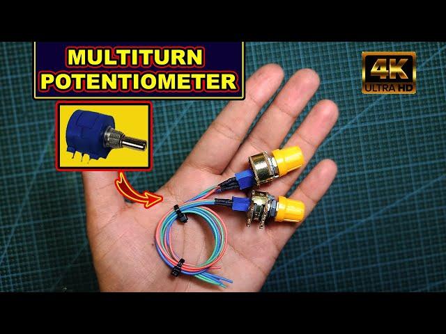 Making Low Cost Multi Turn Potentiometer.