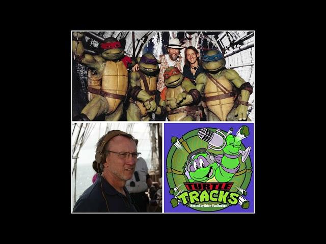 Turtle Tracks Podcast — Classics — Ep.2: Steve Barron — director of 1990 TMNT film