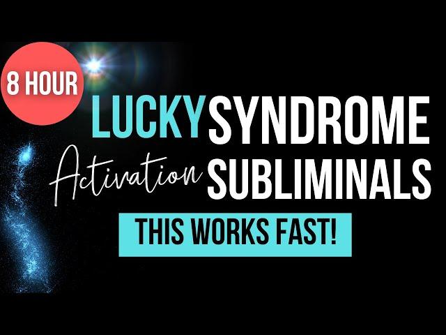 Extreme Luck For 24 Hours  | Lucky Syndrome Subliminal  | 8 Hour #lucky #positivevibes