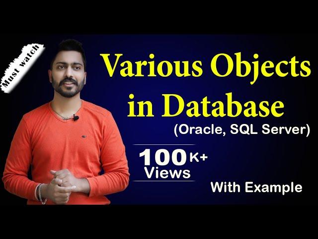 Lec-115: Various objects in Database | Oracle, SQL Server