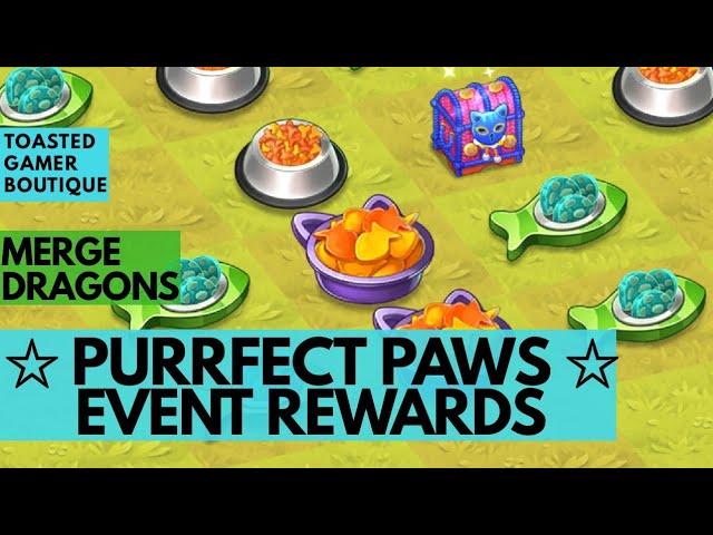 Merge Dragons Purrfect Paws Event Rewards • Tips And Tricks 