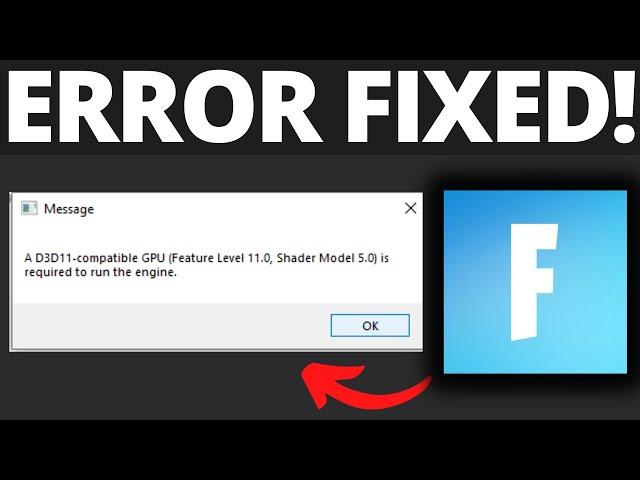 How To Fix Fortnite d3d11 Compatible GPU | Feature Level 11.0 Shader Model 5.0