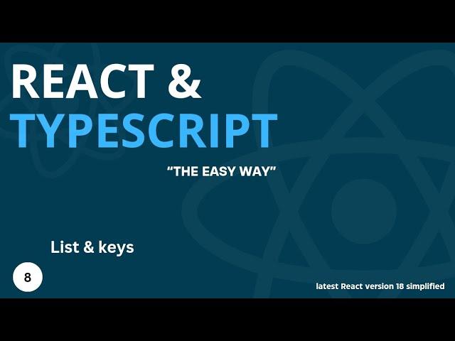 Latest React & Typescript Tutorial #8 - List and Keys