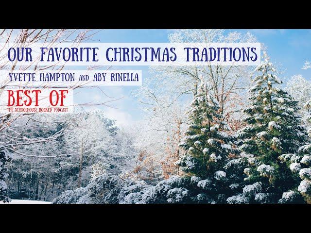 Our Favorite Christmas Traditions - Yvette Hampton and Aby Rinella (Best of, 2020)