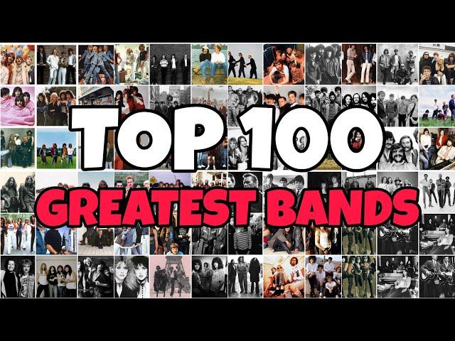 My TOP 100 Favourite BANDS Of All Time