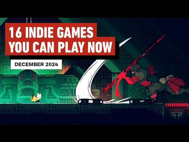 16 Indie Games You Should Play Now - December 2024