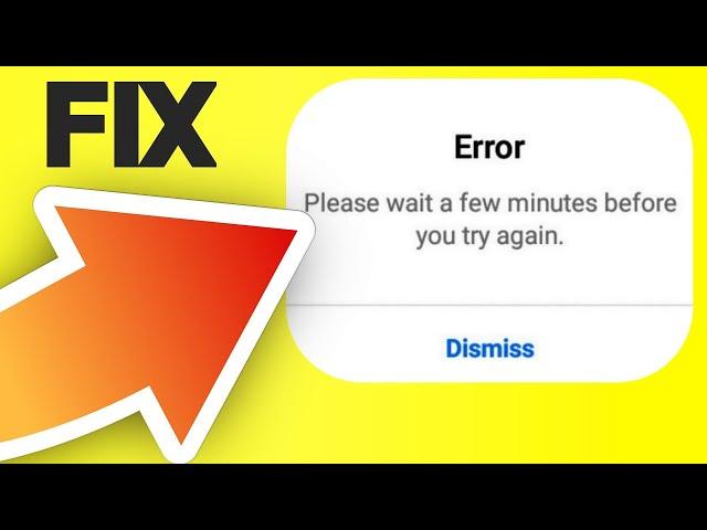 How To Fix Instagram Login Error Please Wait A Few Minutes Before You Try Again (2023)