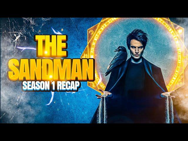 The Sandman - Season 1 | RECAP