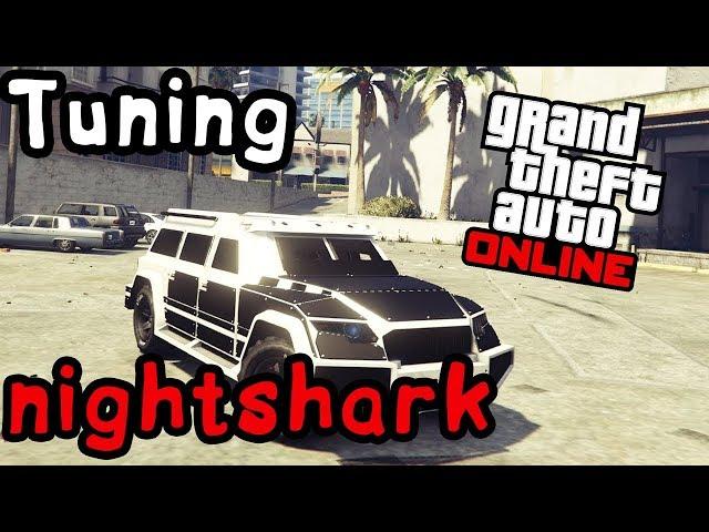 GTA ONLINE: TUNING NIGHTSHARK!