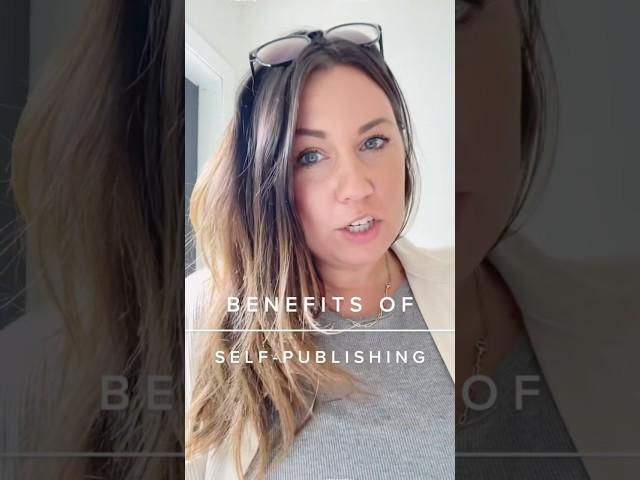 BENEFITS OF SELF PUBLISHING #publishing #publishedauthor #bookpublishing