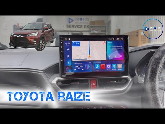 Toyota Raize андроид магнитола
