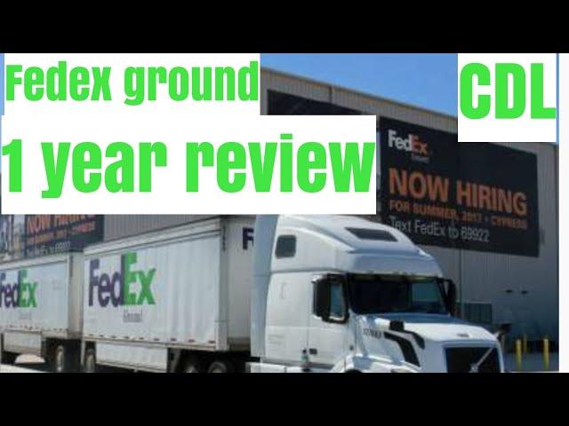 Fedex ground - 1 Year review - CDL Team driving