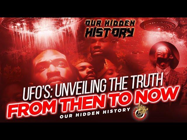 "UFOS: UNVEILING THE TRUTH FROM THEN TO NOW" #uap #aliens #ufo