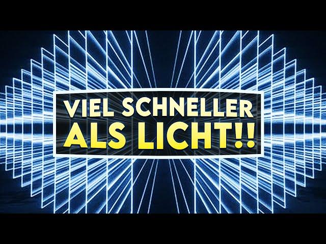 "ES" ist SO viel schneller als LICHT!