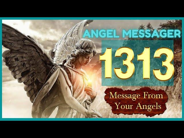 Angel Number 1313 Meaning️connect with your angels and guides