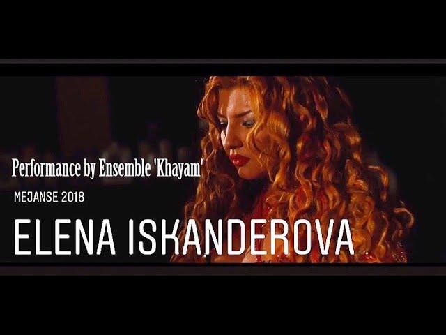 NEW!!!!! ELENA ISKANDEROVA mejanse 2018 by Artur Khachaturyan & ensemble 'Khayam'