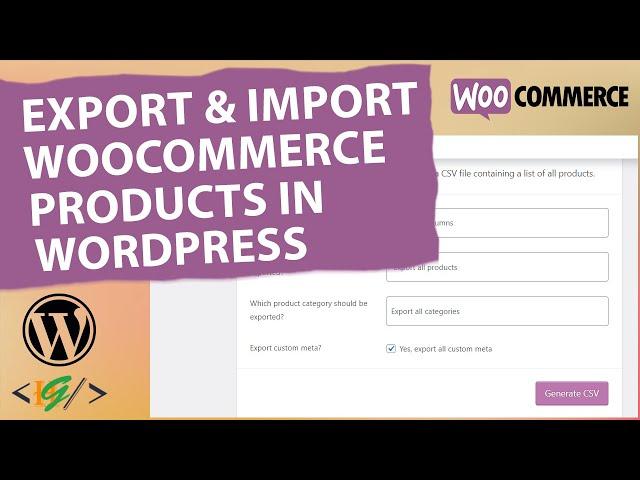 How to Export and Import WooCommerce Products With Images Without Using Plugin in WordPress