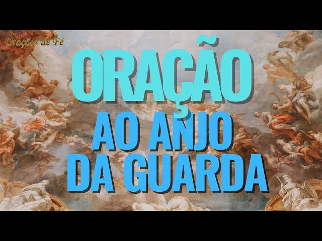 Oração ao Anjo da Guarda