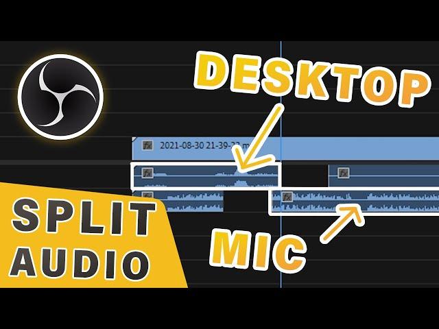 How to Record Microphone and Desktop Sound Separately in OBS