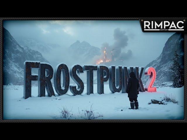 Frostpunk 2 _ Это уже совсем другая игра! _ Первый взгляд