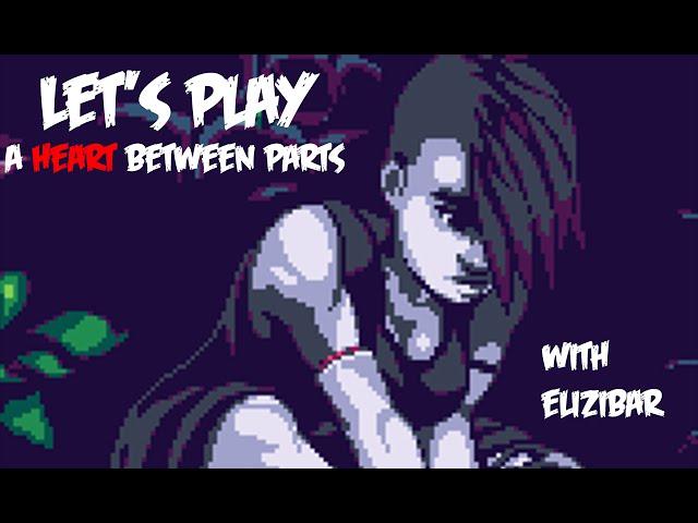 Let's Play A Heart between Parts