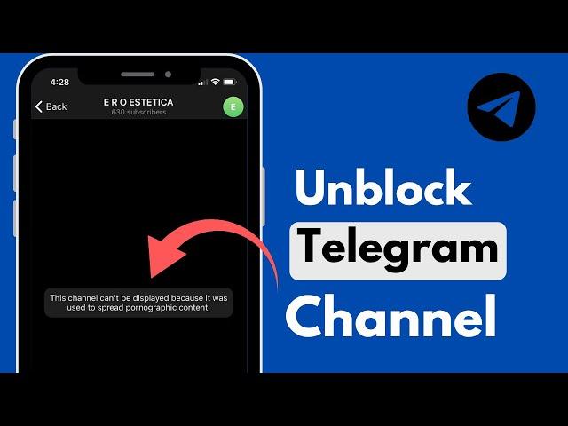 Solved: Telegram this channel cannot be displayed because it was used to spread / iPhone_Android