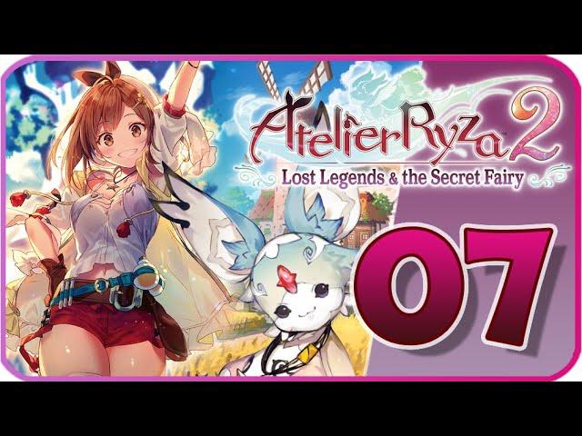 Atelier Ryza 2: Lost Legends & the Secret Fairy Walkthrough Part 7 (PS4) No Commentary