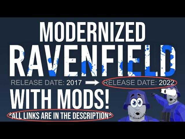 MUST HAVE RAVENFIELD MODS!