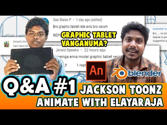 Q & A Session - Part 1 by Jackson Toonz & Animate With Elayaraja in TAMIL | ஜாக்சன் டூன்ஸ் தமிழ்