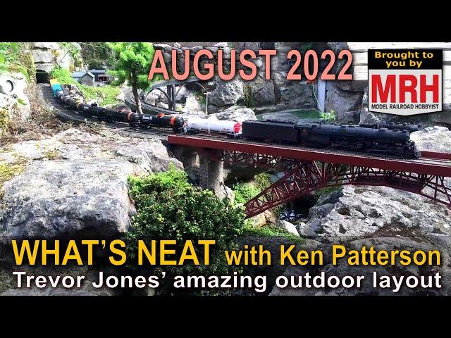 Trevor Jones’ amazing outdoor layout | August 2022 WHATS NEAT Model Railroad Hobbyist