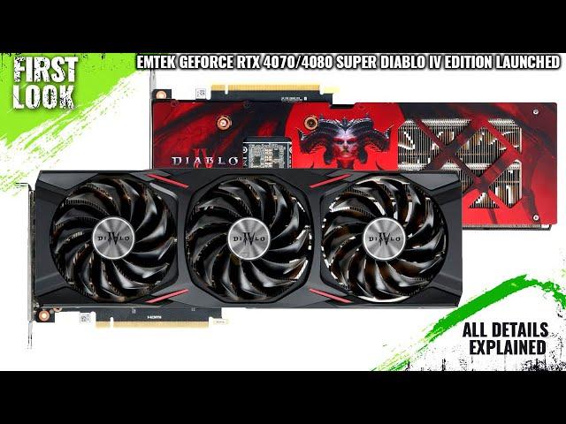 Emtek GeForce RTX 4070/4080 SUPER Diablo IV Edition Launched - Explained All Spec, Features And More