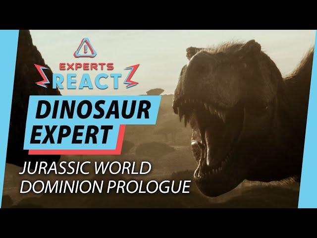 Dinosaur Expert Reacts to Jurassic World Dominion: Prologue