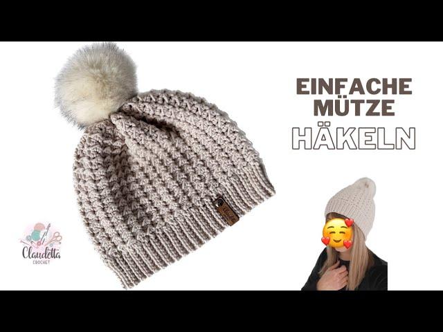 EINFACHE Mütze Häkeln – Ideal Für Kinder und Erwachsene