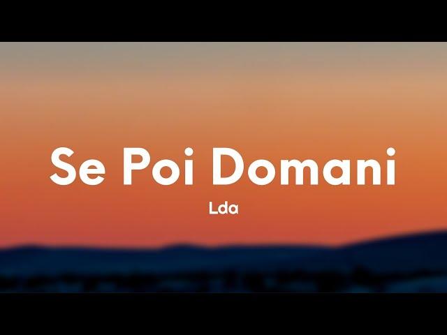 LDA - Se poi domani (Testo/Lyrics)