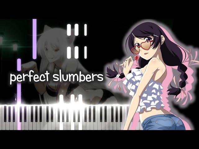 Nekomonogatari: Kuro OP - perfect slumbers【Yui Horie】- Piano Tutorial