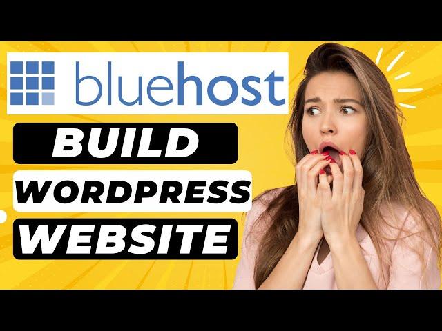 How To Build A WordPress Website With Bluehost (2025)  | WordPress Tutorial!
