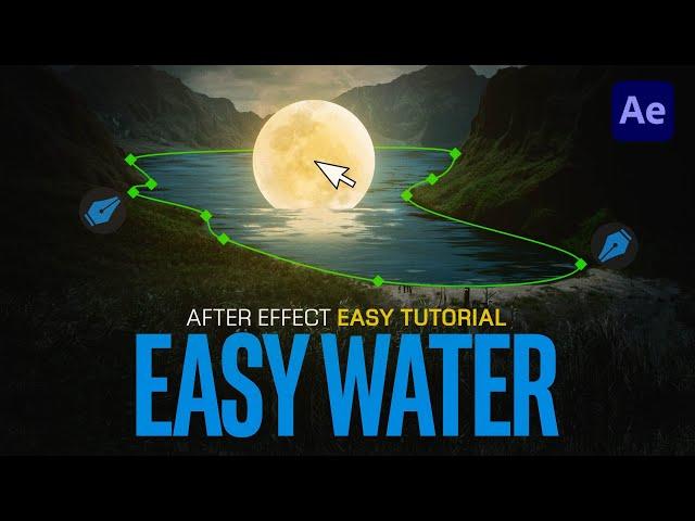 After Effects Create Easy Water Tutorial