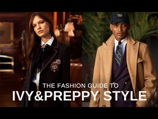 The Guide To Preppy & Ivy League Style | Wardrobe Curation: Women/Menswear