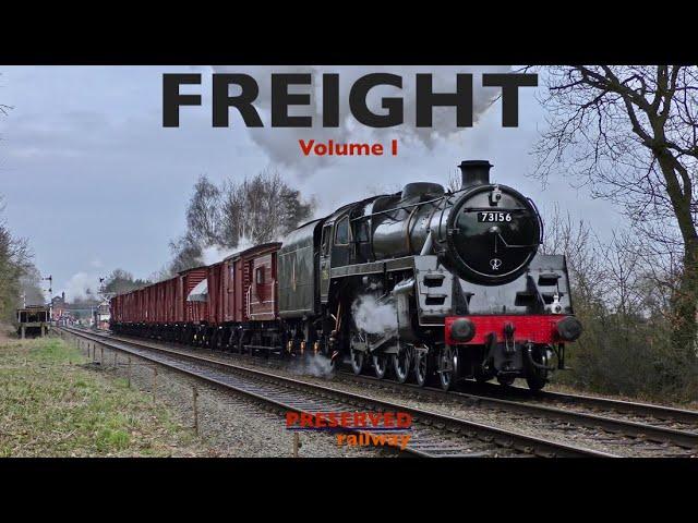 Preserved Railway Freight Trains Volume 1