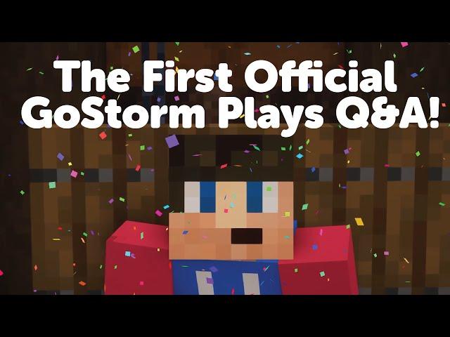 The First Official GoStorm Plays Q&A! #minecraft #question