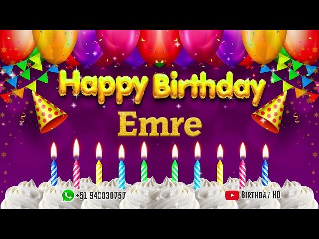 Emre Happy birthday To You - Happy Birthday song name Emre 